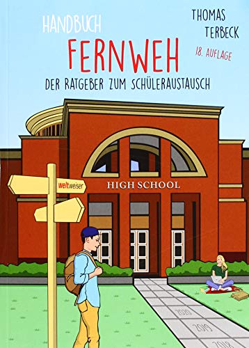 9783935897389: Terbeck, T: Handbuch Fernweh. Der Ratgeber zum Schleraustau