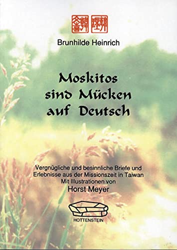 Imagen de archivo de Moskitos sind Mcken auf Deutsch a la venta por medimops