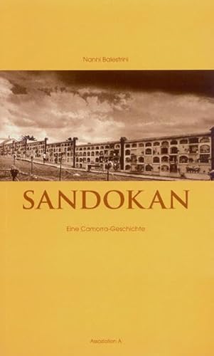 9783935936552: Sandokan: Eine Erzhlung der Camorra