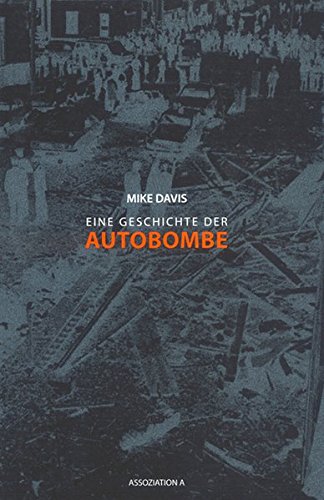 Imagen de archivo de Eine Geschichte der Autobombe a la venta por Der Ziegelbrenner - Medienversand