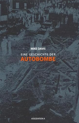 Eine Geschichte der Autobombe