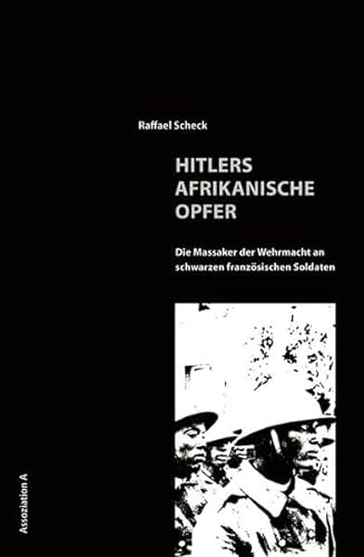 9783935936699: Scheck, R: Hitlers afrikanische Opfer