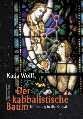 9783935937108: Der kabbalistische Baum: Einfhrung in die Kabbala (Livre en allemand)