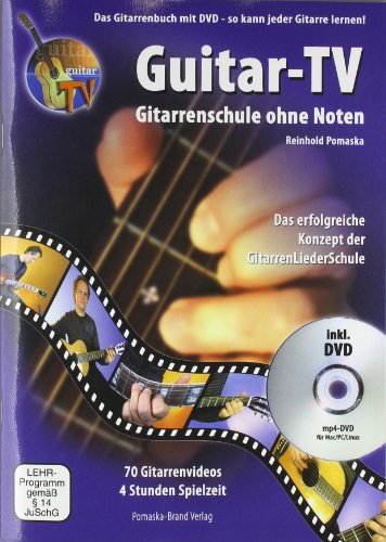 Imagen de archivo de Guitar-TV: Gitarrenschule ohne Noten: Das Gitarrenbuch mit DVD - So kann jeder Gitarre lernen! a la venta por medimops
