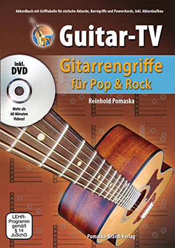 Stock image for Guitar-TV: Gitarrengriffe fr Pop & Rock: Akkordbuch mit Grifftabelle fr einfache Akkorde, Barrgriffe und Powerchords, inkl. Akkordaufbau for sale by medimops