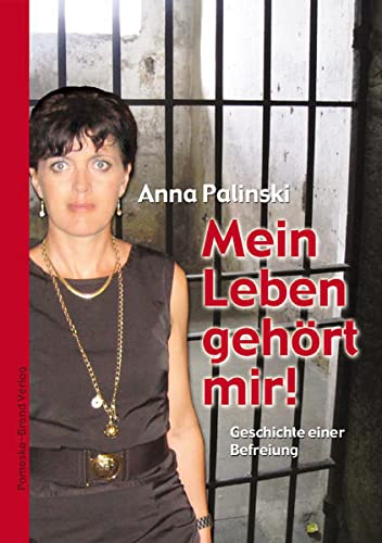 Stock image for Mein Leben gehrt mir: Geschichte einer Befreiung for sale by medimops