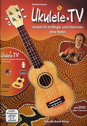 Beispielbild fr Ukulele-TV: Ukulele fr Anfnger und Gitarristen - ohne Noten, m. DVD zum Verkauf von medimops