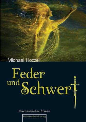 Stock image for Feder und Schwert: Phantastischer Roman for sale by medimops