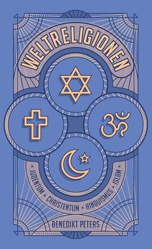 9783935955232: Weltreligionen: Fakten zu Judentum, Christentum, Hinduismus und Islam (Livre en allemand)