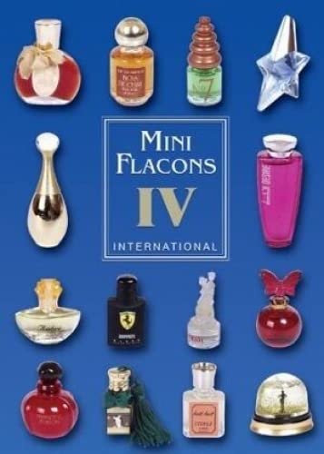 9783935976091: Mini Flacons International 4: Katalog fr Parfm Miniflacons, Internationale Ausgabe