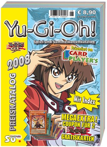 Beispielbild fr Yu-Gi-Oh! Preiskatalog 2008. Katalog fr Yu-Gi-Oh Spiel- und Sammelkarten zum Verkauf von medimops