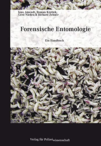 9783935979467: Forensische Entomologie: Ein Handbuch