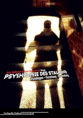 9783935979542: Psychologie des Stalking: Grundlagen Forschung - Anwendung