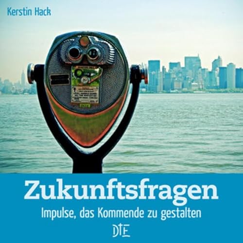 Beispielbild fr Zukunftsfragen: Impulse, das Kommende zu gestalten zum Verkauf von medimops