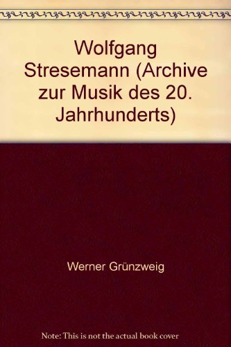 Beispielbild fr Wolfgang Stresemann. zum Verkauf von Musikantiquariat Bernd Katzbichler