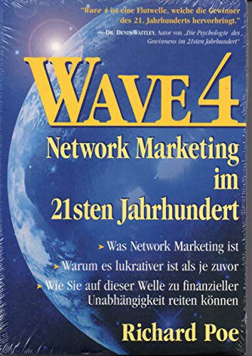 Beispielbild fr WAVE 4. Network Marketing im 21sten Jahrhundert zum Verkauf von BuchZeichen-Versandhandel