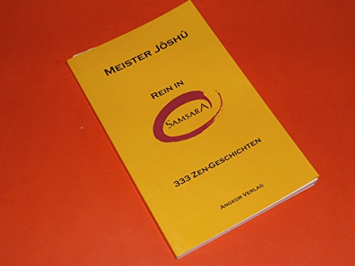 Stock image for Rein in Samsara: 333 Zen Geschichten for sale by medimops