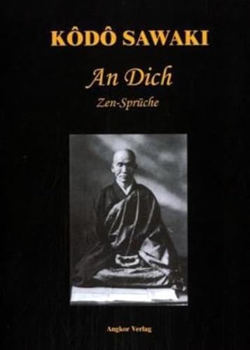 Stock image for An Dich: Zen-Sprche for sale by medimops