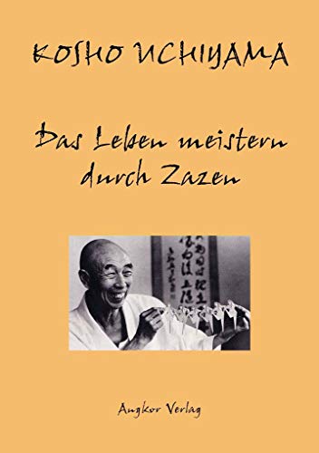 9783936018561: Das Leben meistern durch Zazen