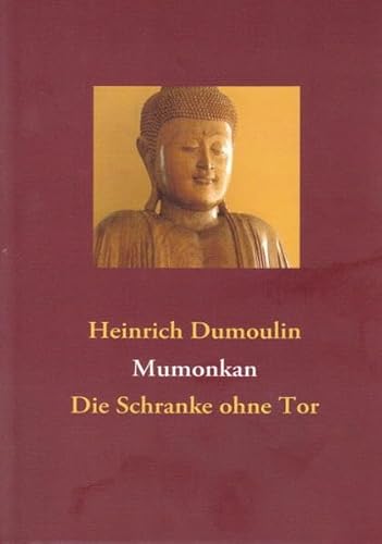 Beispielbild fr Mumonkan: Die Schranke ohne Tor zum Verkauf von medimops