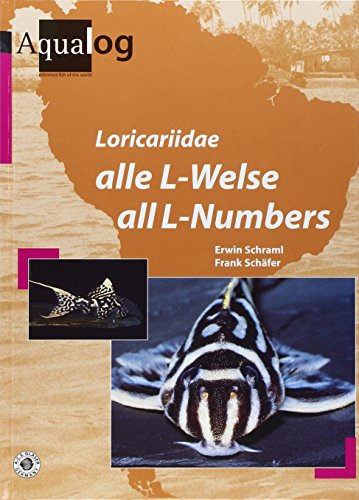 Beispielbild fr Aqualog. Reference fish of the world: Loricariidae: Alle L-Welse. All L-Numbers zum Verkauf von medimops