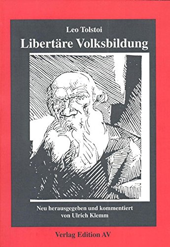 Stock image for Leo Tolstoi: Libertre Volksbildung for sale by Der Ziegelbrenner - Medienversand