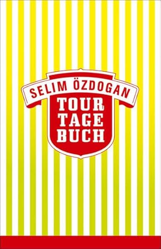 Tourtagebuch - Özdogan, Selim