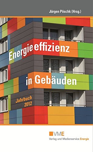 Beispielbild fr Energieeffizienz in Gebuden - Jahrbuch 2012 zum Verkauf von medimops