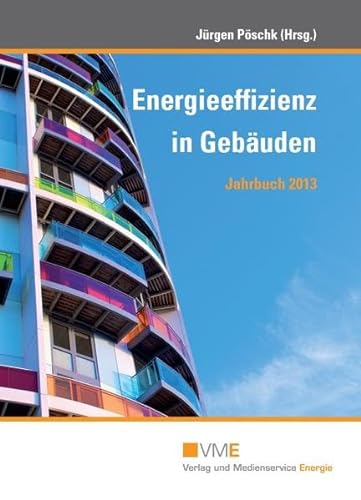 Stock image for Energieeffizienz in Gebuden - Jahrbuch 2013 for sale by medimops