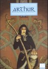 Beispielbild fr Arthur, Band 1: Myrddin der Verrckte. Ein keltisches Heldenepos zum Verkauf von DER COMICWURM - Ralf Heinig