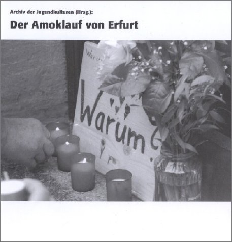 9783936068641: Der Amoklauf von Erfurt.