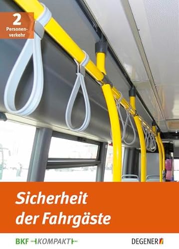 9783936071344: Sicherheit der Fahrgste: BKF-Kompakt