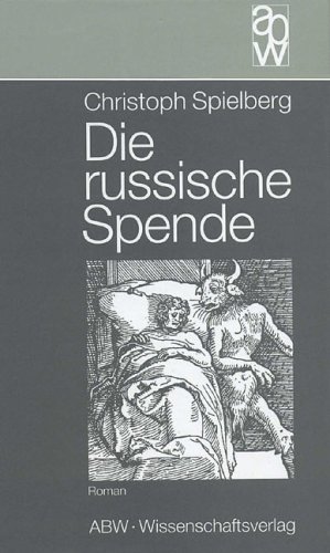 Stock image for Die russische Spende. Roman. for sale by Antiquariat Christoph Wilde