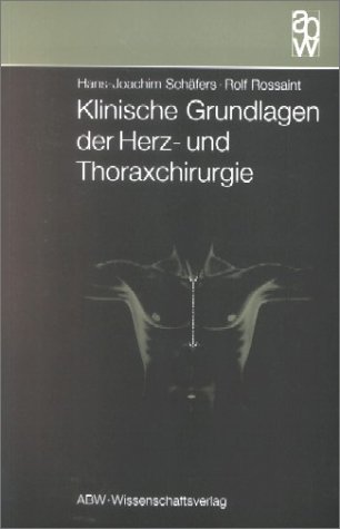 Stock image for Klinische Grundlagen der Herz- und Thoraxchirurgie for sale by medimops