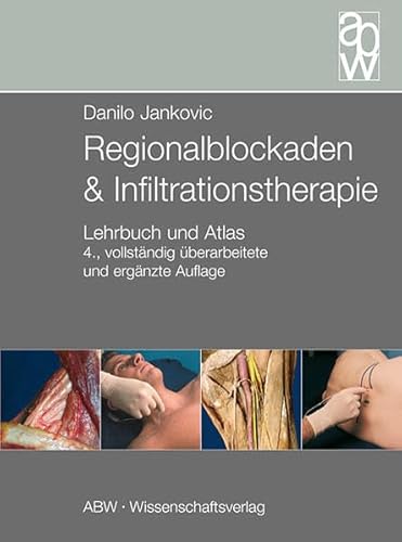 Beispielbild fr Regionalblockaden und Infiltrationstherapie: Lehrbuch und Atlas [Hardcover] Jankovic, Danilo zum Verkauf von BUCHSERVICE / ANTIQUARIAT Lars Lutzer