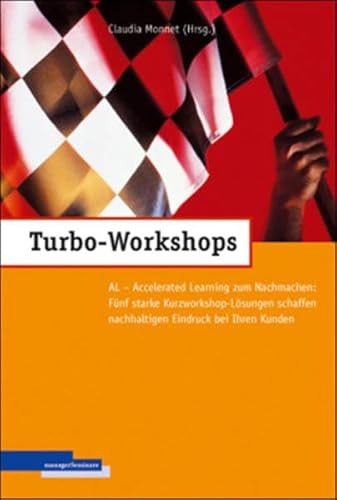 Beispielbild fr Turbo-Workshops: AL-Accelerated Lerning zum Nachmachen zum Verkauf von medimops