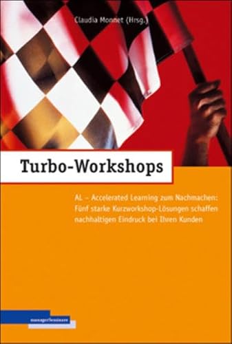 Stock image for Turbo-Workshops: AL-Accelerated Lerning zum Nachmachen for sale by medimops