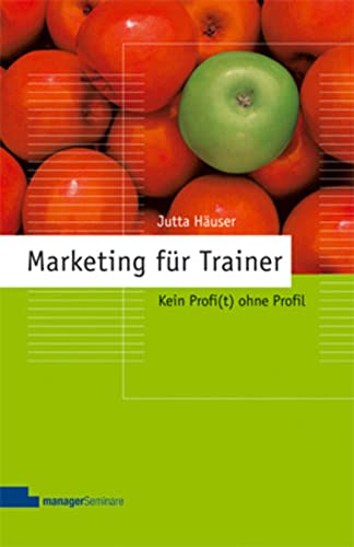 Stock image for Marketing fr Trainer: Kein Profi(t) ohne Profil for sale by medimops