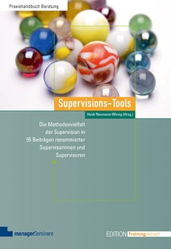 9783936075816: Supervisions-Tools: Die Methodenvielfalt der Supervision in 55 Beitrgen renommierter Supervisorinnen und Supervisoren