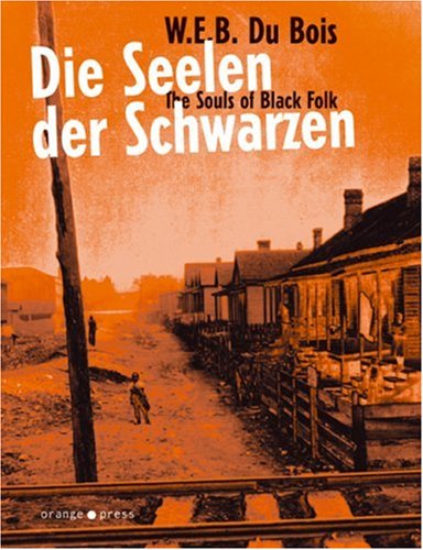9783936086072: Die Seelen der Schwarzen - The Souls of Black Folk