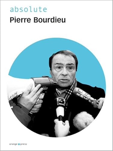 Beispielbild fr absolute Pierre Bourdieu zum Verkauf von medimops