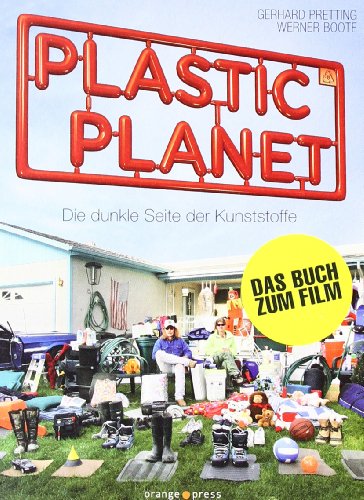 Stock image for Plastic Planet: Die dunkle Seite der Kunststoffe for sale by medimops