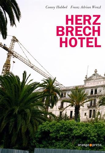 Stock image for Herzbrechhotel for sale by medimops