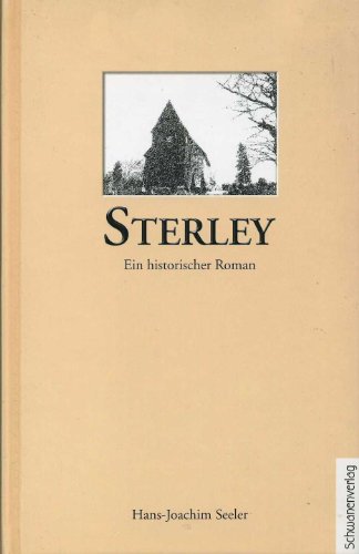 Imagen de archivo de Sterley. Ein historischer Roman a la venta por medimops