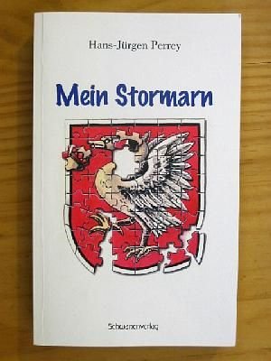 Stock image for Mein Stormarn: Zutaten fr eine Geschichte des Kreises for sale by Buchstube Tiffany