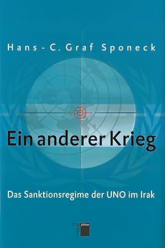 9783936096569: Ein anderer Krieg. Das Sanktionsregime der UNO im Irak