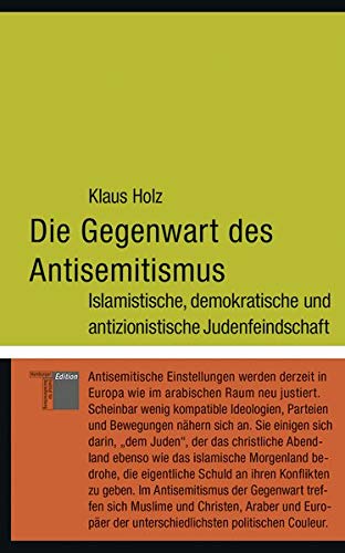 9783936096590: Holz, K: Gegenwart des Antisemitismus