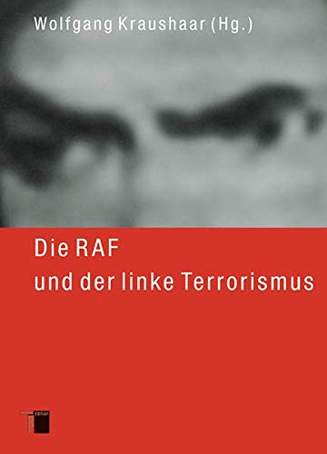 Beispielbild fr Die RAF und der linke Terrorismus, 2 Bde. zum Verkauf von medimops