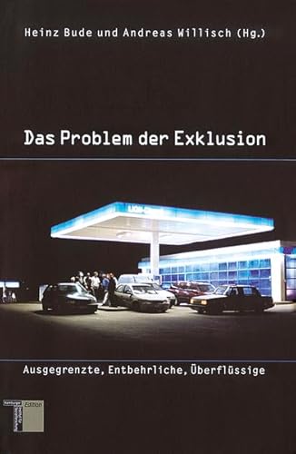 9783936096699: Das Problem der Exklusion. Ausgegrenzte, Entbehrliche, berflssige