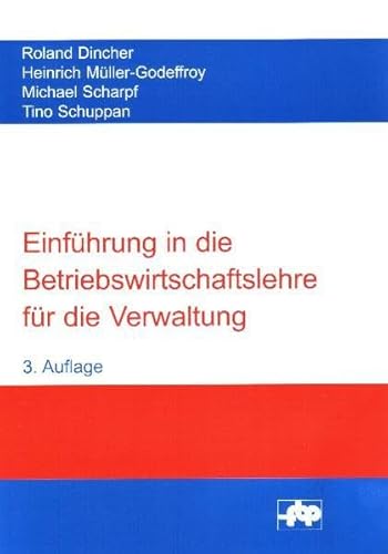 Beispielbild fr Einfhrung in die Betriebswirtschaftslehre fr die Verwaltung zum Verkauf von Buchpark